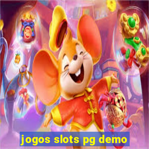 jogos slots pg demo